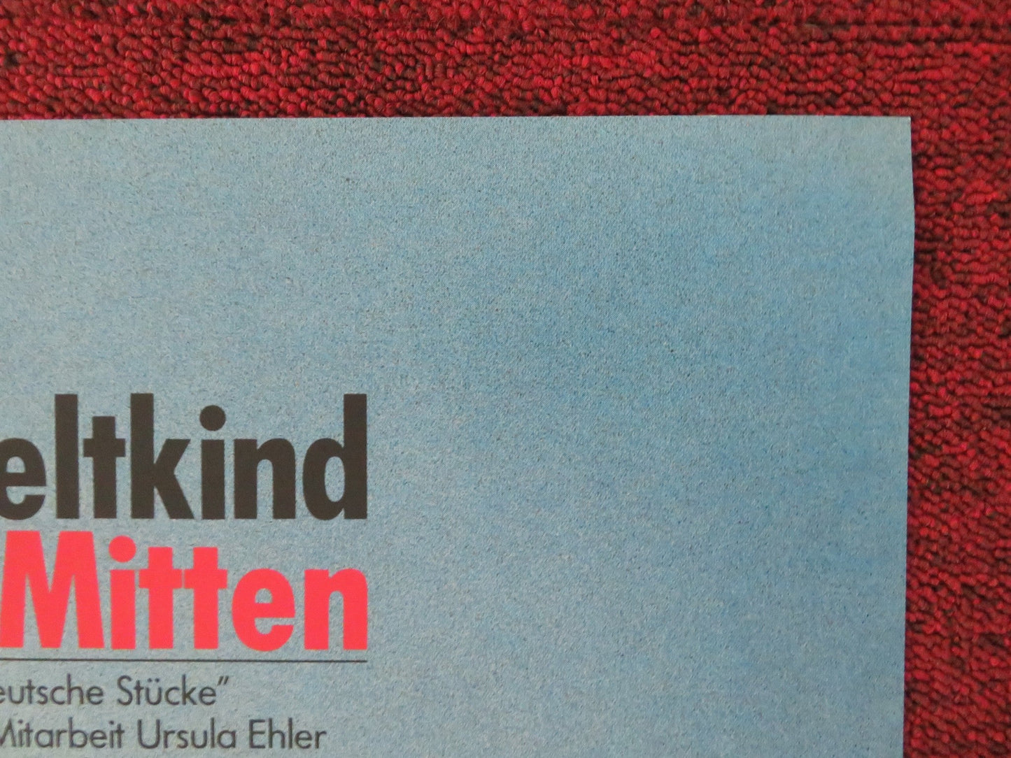 DAS WELTKIND IN DER MITTEN GERMAN STAGE POSTER ROLLED TANKRED DORST 1987 Movie posters