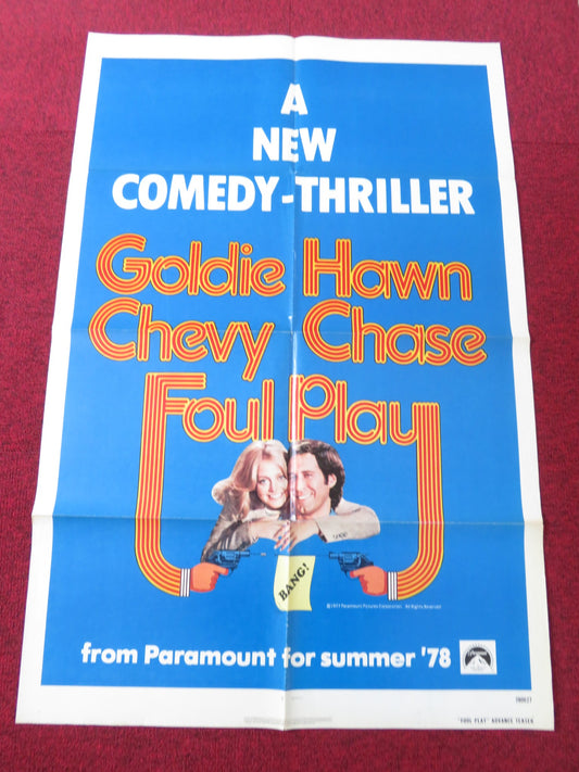 FOUL PLAY - ADVANCE TEASER FOLDED US ONE SHEET POSTER CHEVY CHASE G. HAWN 1978