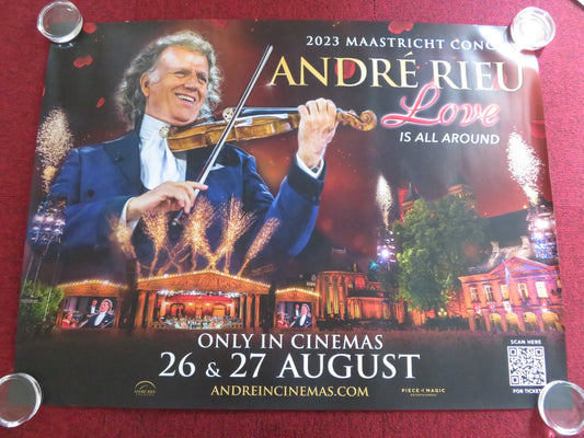 ANDRE RIEU'S 2023 MAASTRICHT CONCERT: LOVE IS ALL AROUND UK QUAD ROLLED POSTER