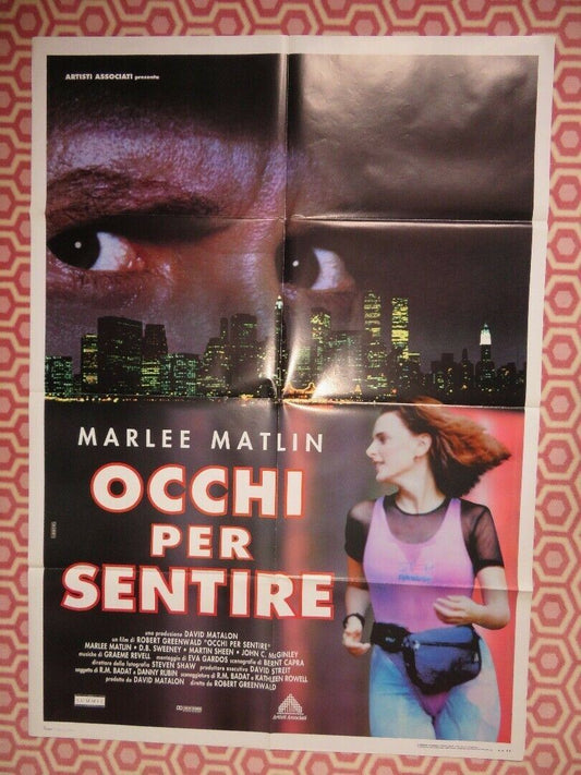 OCCHI PER SENIRE / Hear No Evil ITALIAN 2 FOGLI  POSTER MARLEE MATLIN