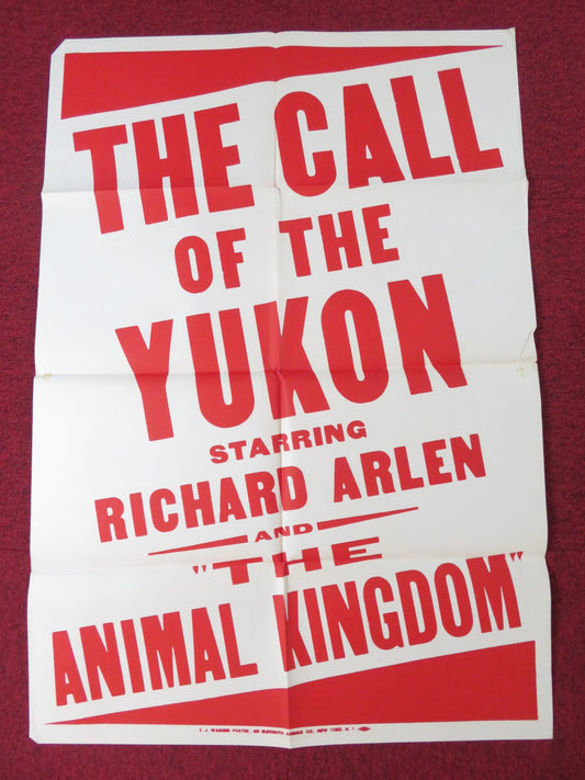 THE CALL OF THE YUKON FOLDED US ONE SHEET POSTER RICHARD ARLEN R1940