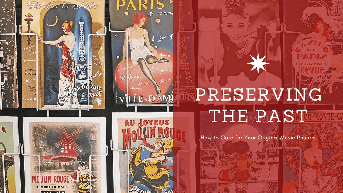Preserving the Past: How to Care for Your Original Movie Posters - Rendezvous Cinema