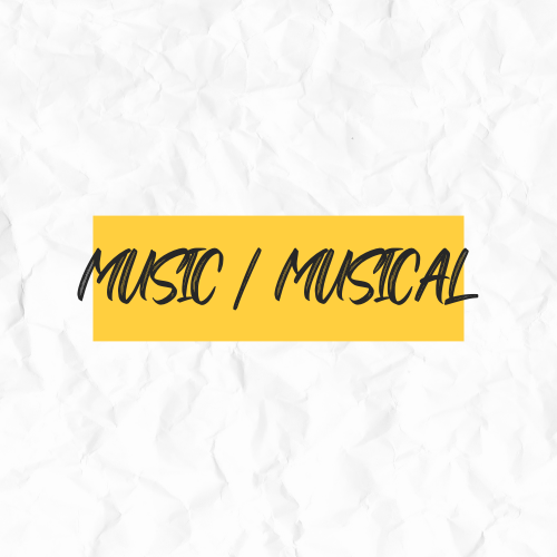 Music / Musical
