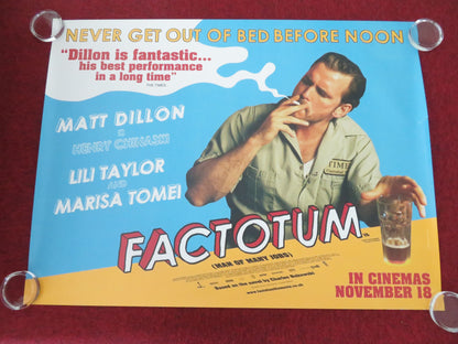 Factotum UK Quad Rolled Poster Matt Dillon Lili Taylor Marisa Tomei 2005
