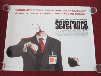 Severance UK Quad Rolled Poster Danny Dyer Laura Harris Tim McInnerny 2006