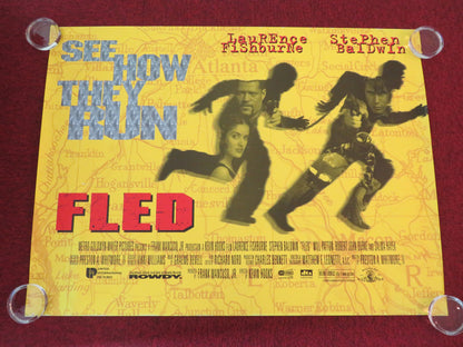 Fled UK Quad Rolled Poster Laurence Fishburne Stephen Baldwin 1996