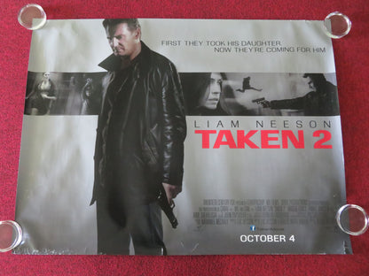 Taken 2 UK Quad Rolled Poster Liam Neeson Famke Janssen Maggie Grace 2012