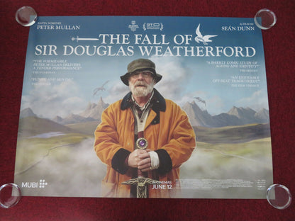 The Fall of Sir Douglas Weatherford UK Quad Rolled Poster Peter Mullan 2026
