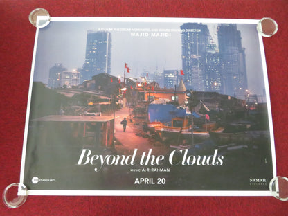 Beyond the Clouds UK Quad Rolled Poster Ishaan Khatter Malavika Mohanan 2017