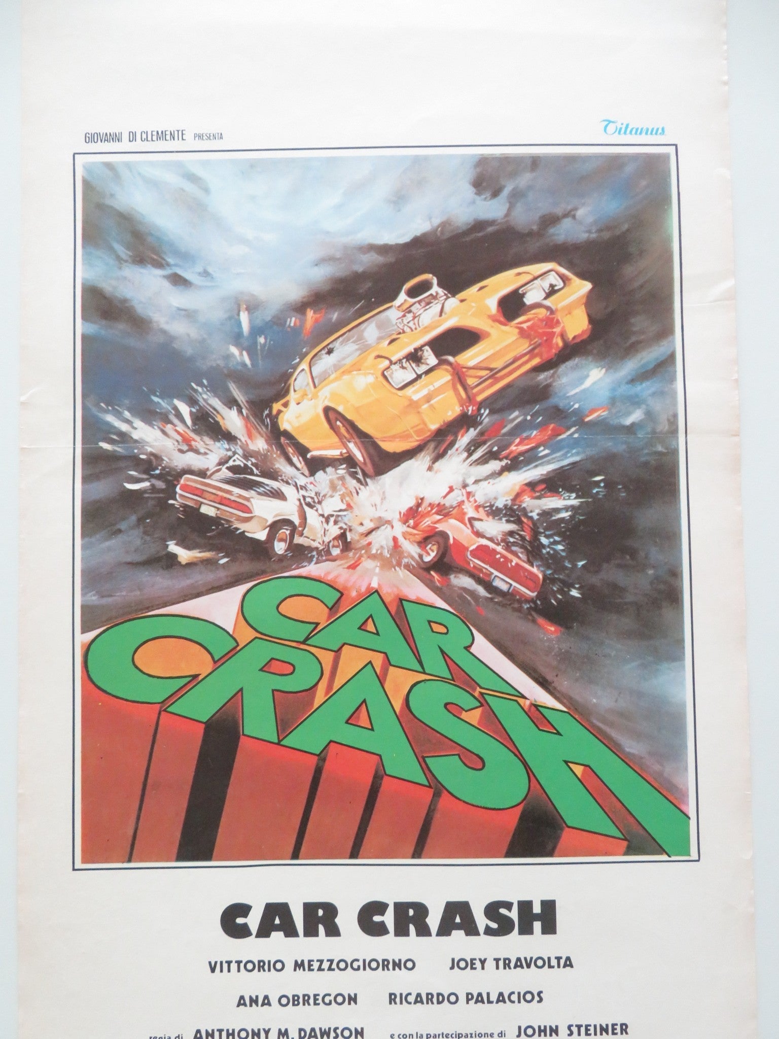 CAR CRASH ITALIAN LOCANDINA POSTER JOEY TRAVOLTA VITTORIO MEZZOGIORNO 1981 Movie posters