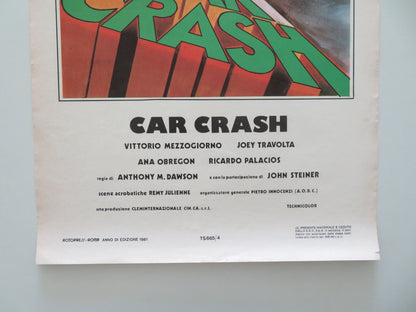 CAR CRASH ITALIAN LOCANDINA POSTER JOEY TRAVOLTA VITTORIO MEZZOGIORNO 1981 Movie posters