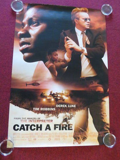 CATCH A FIRE - B US ONE SHEET ROLLED POSTER TIM ROBBINS DEREK LUKE 2006 Rendezvous Cinema Movie posters