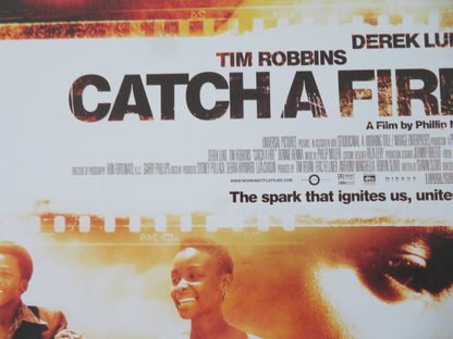 CATCH A FIRE US ONE SHEET ROLLED POSTER TIM ROBBINS DEREK LUKE 2006 Movie posters