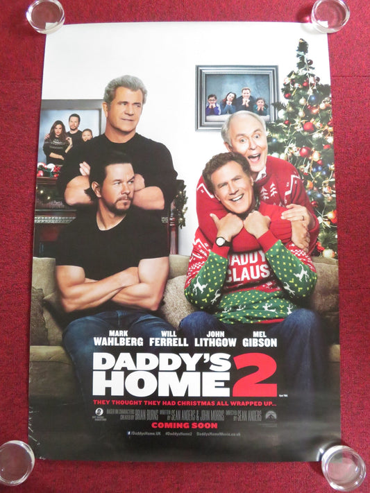 DADDY'S HOME 2 US ONE SHEET ROLLED POSTER WILL FERRELL MARK WAHLBERG 2017 Rendezvous Cinema Movie posters