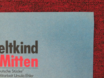 DAS WELTKIND IN DER MITTEN GERMAN STAGE POSTER ROLLED TANKRED DORST 1987 Movie posters