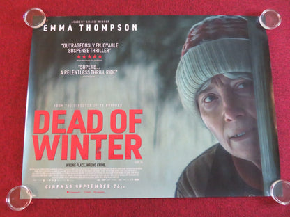 DEAD OF WINTER - B UK QUAD ROLLED POSTER EMMA THOMPSON JUDY GREER 2025 Movie posters