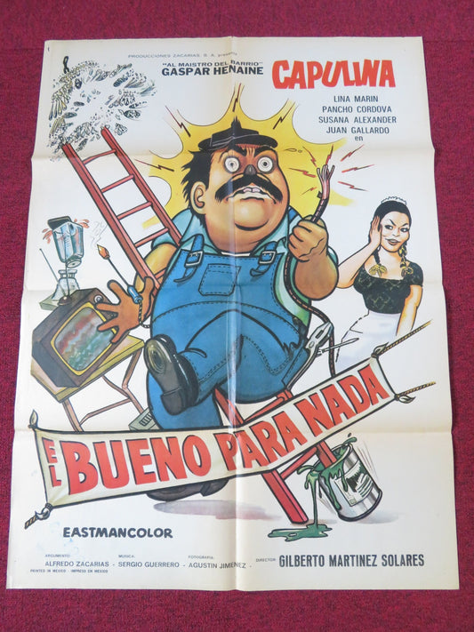 EL BUENO PARA NADA FOLDED MEXICAN SHEET POSTER GASPAR HENAAINE LINA MARIN 1973 Rendezvous Cinema Movie posters