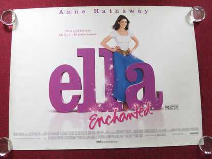 ELLA ENCHANTED UK QUAD ROLLED POSTER ANNE HATHAWAY HUGH DANCY 2004 Rendezvous Cinema Movie posters
