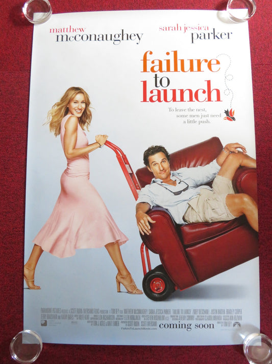 FAILURE TO LAUNCH - B US ONE SHEET ROLLED POSTER MATTHEW MCONAUGHEY 2006 Rendezvous Cinema Movie posters