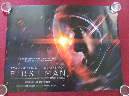 FIRST MAN UK QUAD ROLLED POSTER RYAN GOSLING CLAIRE FOY 2018 Rendezvous Cinema Movie posters