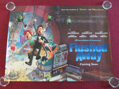 FLUSHED AWAY - B UK QUAD ROLLED POSTER HUGH JACKMAN KATE WINSLET 2006 Movie posters
