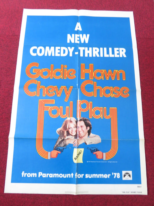 FOUL PLAY - ADVANCE TEASER FOLDED US ONE SHEET POSTER CHEVY CHASE G. HAWN 1978 Rendezvous Cinema Movie posters
