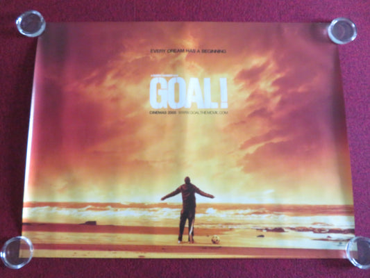 GOAL! THE DREAM BEGINS UK QUAD ROLLED POSTER TONY PLANA MIRIAM COLON 2005 Movie posters