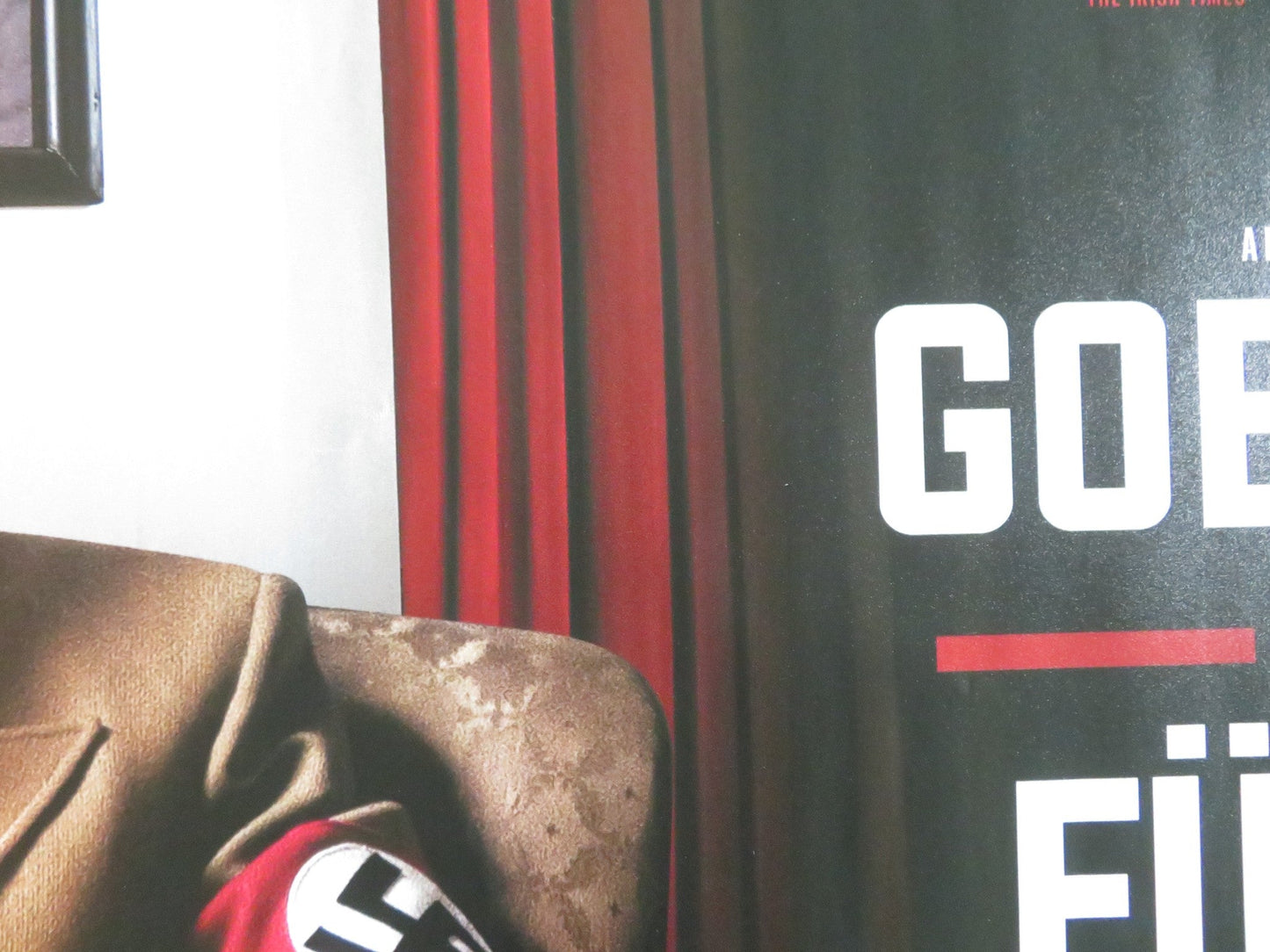 GOEBBELS AND THE FUHRER UK QUAD ROLLED POSTER ROBERT STADLOBER FRITZ KARL 2024 - Rendezvous Cinema