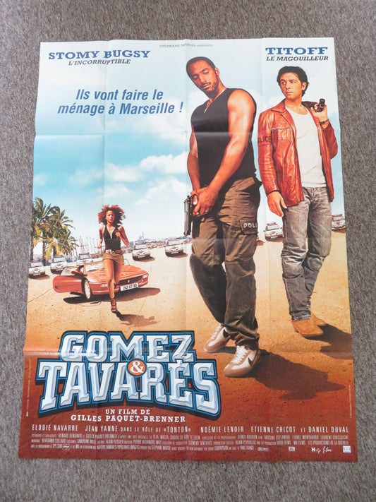 Gomez & Tavares French Grande Poster Stomy Bugsy Titoff Elodie Navarre 2003 Movie posters