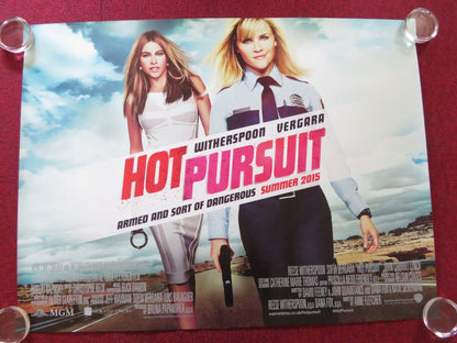 HOT PURSUIT UK QUAD ROLLED POSTER REESE WITHERSPOON SOFIA VERGARA 2015 Rendezvous Cinema Movie posters