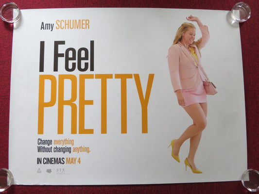 I FEEL PRETTY UK QUAD ROLLED POSTER AMY SCHUMER MICHELLE WILLIAMS 2018 Rendezvous Cinema Movie posters