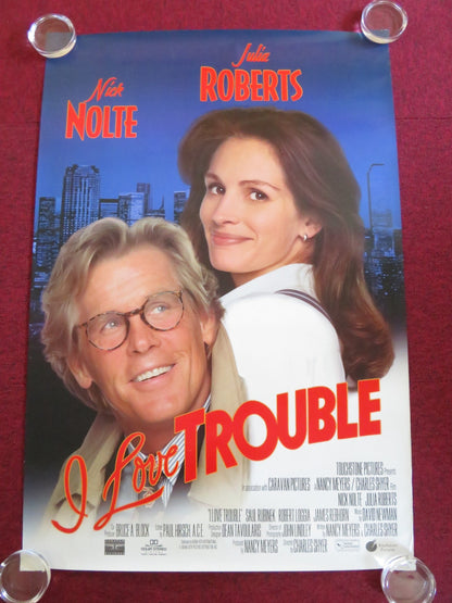 I LOVE TROUBLE US ONE SHEET ROLLED POSTER NICK NOLTE JULIA ROBERTS 1994 Rendezvous Cinema Movie posters