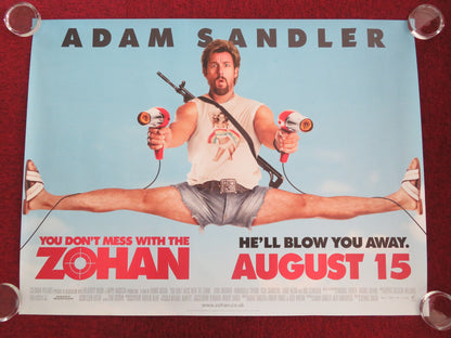 YOU DON'T MESS WITH THE ZOHAN UK QUAD ROLLED POSTER ADAM SANDLER 2008 - Rendezvous Cinema