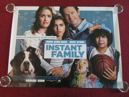 INSTANT FAMILY UK QUAD ROLLED POSTER MARK WAHLBERG ROSE BYRNE 2018 - Rendezvous Cinema