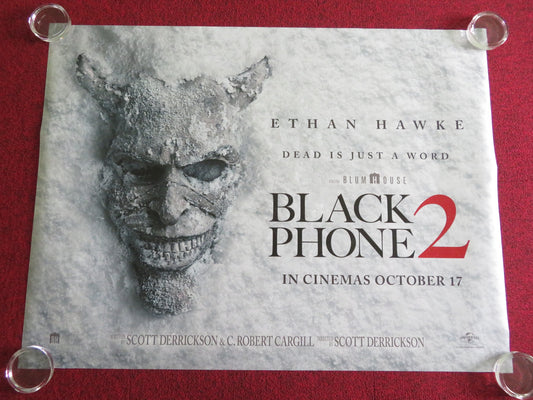 BLACK PHONE 2 UK QUAD ROLLED POSTER ETHAN HAWKE MASON THAMES 2025