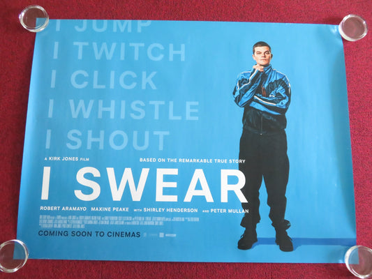I SWEAR - A UK QUAD ROLLED POSTER ROBERT ARAMAYO MAXINE PEAKE 2025