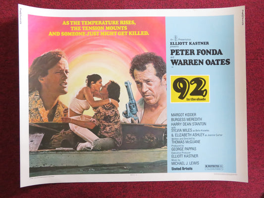 92 IN THE SHADE US HALF SHEET (22"x 28") POSTER PETER FONDA WARREN OATES 1975