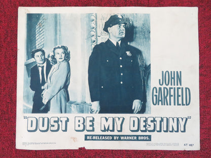 DUST BE MY DESTINY US LOBBY CARD FULL SET JOHN GARFIELD PRISCILLA LANE 1947 - Rendezvous Cinema