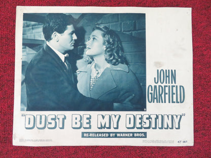 DUST BE MY DESTINY US LOBBY CARD FULL SET JOHN GARFIELD PRISCILLA LANE 1947 - Rendezvous Cinema