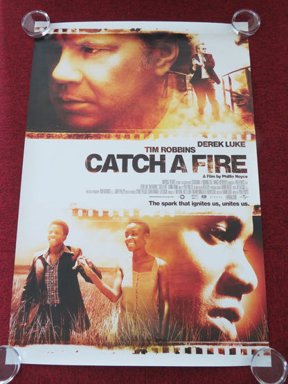 CATCH A FIRE US ONE SHEET ROLLED POSTER TIM ROBBINS DEREK LUKE 2006 - Rendezvous Cinema