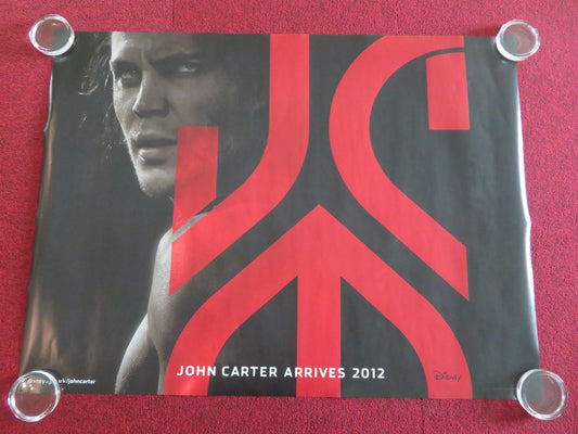 JOHN CARTER - B UK QUAD ROLLED POSTER DISNEY TAYLOR KITSCH LYNN COLLINS 2012