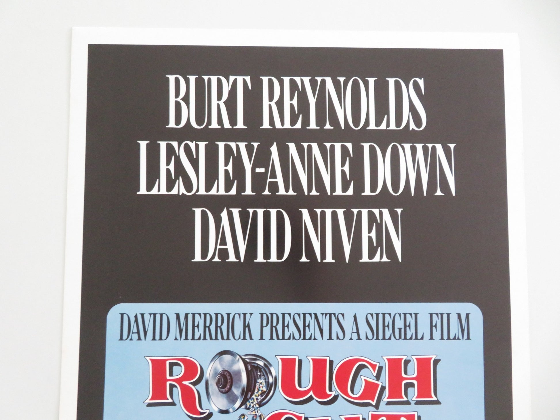 ROUGH CUT US INSERT POSTER BURT REYNOLDS LESLEY-ANNE DOWN 1980 - Rendezvous Cinema