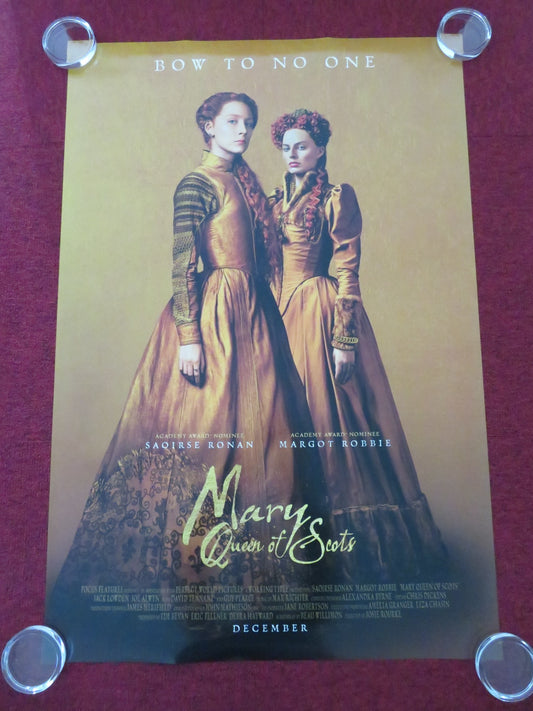 MARY QUEEN OF SCOTS - D US ONE SHEET ROLLED POSTER MARGOT ROBBIE S. RONAN 2018