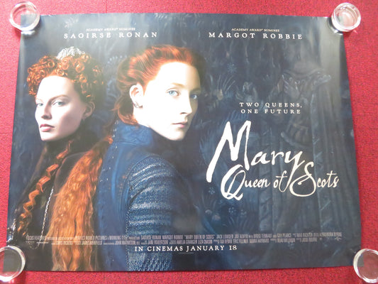 MARY QUEEN OF SCOTS- B UK QUAD ROLLED POSTER MARGOT ROBBIE SAOIRSE RONAN 2018