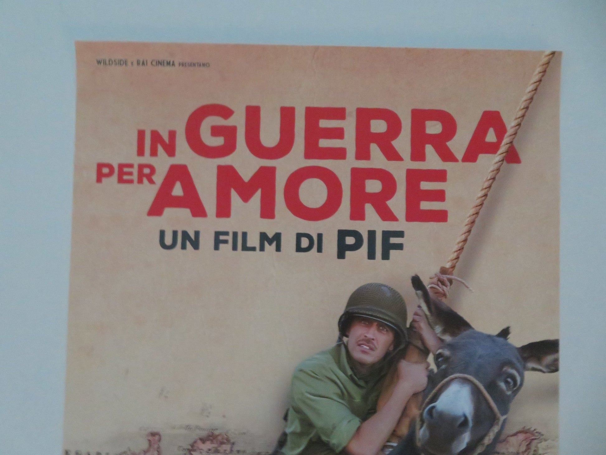 IN GUERRA PER AMORE ITALIAN LOCANDINA POSTER PIF MIRIAM LEONE 2016 Movie posters