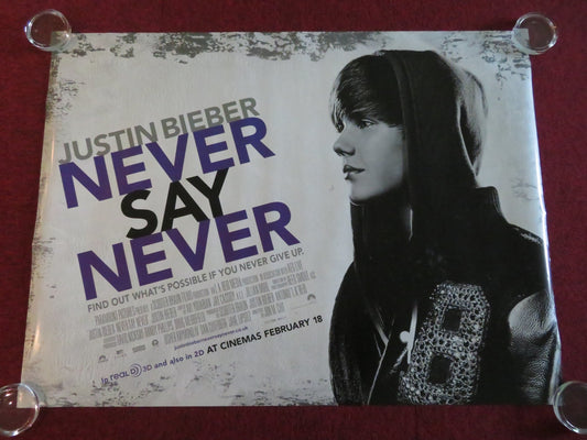 JUSTIN BIEBER: NEVER SAY NEVER UK QUAD ROLLED POSTER JUSTIN BIEBER 2011 Movie posters