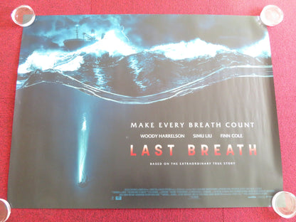 LAST BREATH UK QUAD ROLLED POSTER WOODY HARRELSON SIMU LIU 2025 Rendezvous Cinema Movie posters