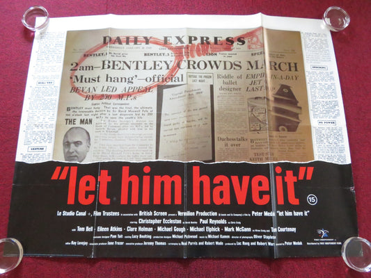 LET HIM HAVE IT UK QUAD ROLLED POSTER CHRISTOPHER ECCLESTON TOM COURTENAY 1991 Rendezvous Cinema Movie posters