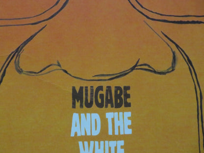 MUGABE AND THE WHITE AFRICAN UK QUAD ROLLED POSTER 2009 - Rendezvous Cinema