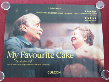 MY FAVOURITE CAKE UK QUAD ROLLED POSTER LILI FARHADPOUR ESMAEEL MEHRABI 2024 Movie posters